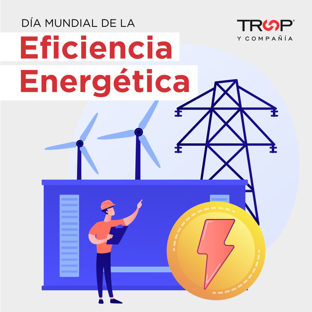 Día Mundial de la Eficiencia Energética